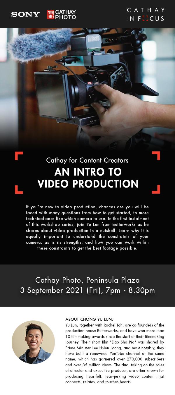 Cathay For Content Creators: An Intro to Video Production